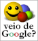 Veio de Google ou veio a ap�?