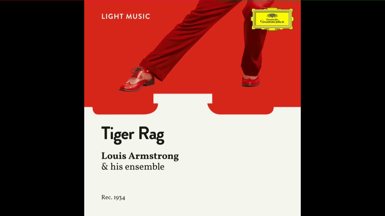 Tiger Rag - Louis Armstrong