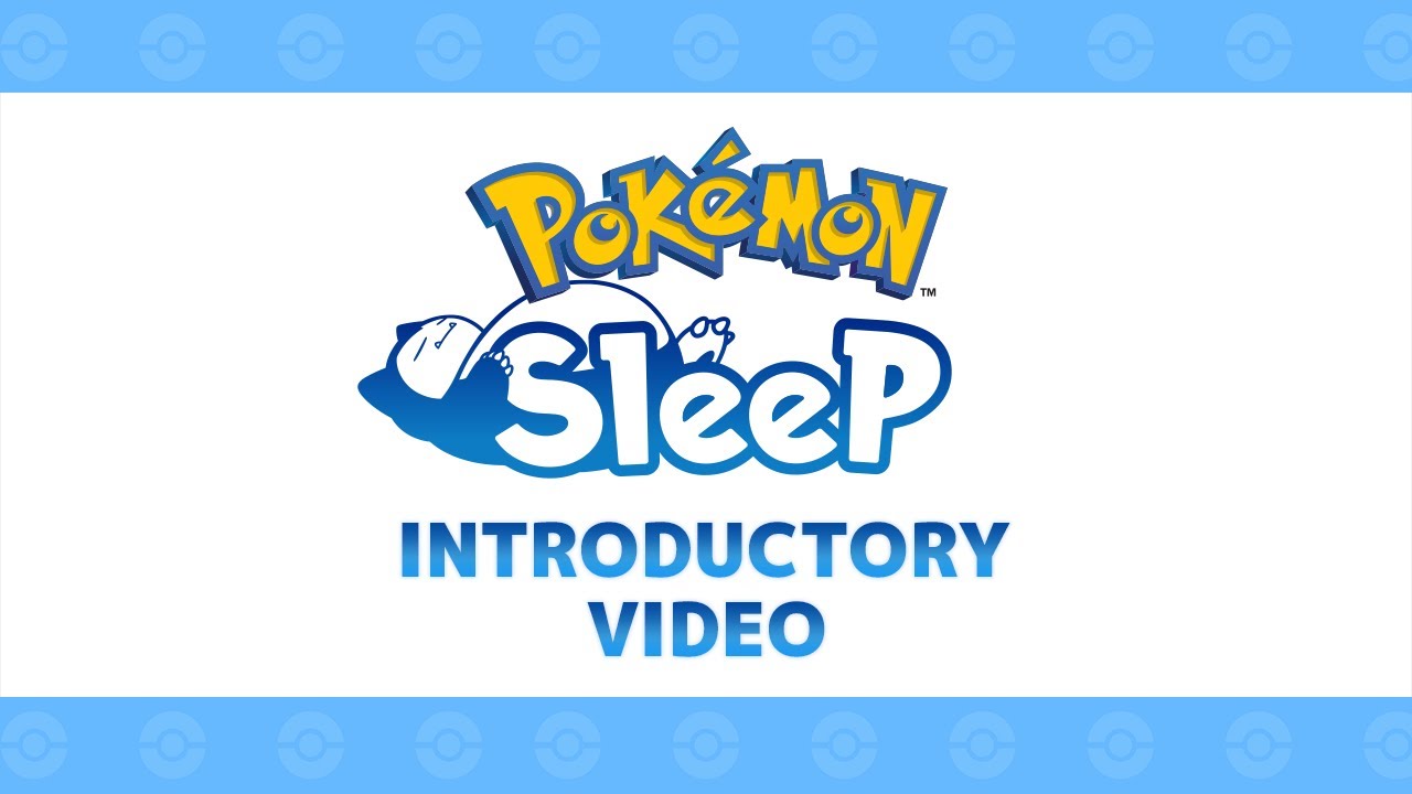 Introduction Video | Pokémon Sleep