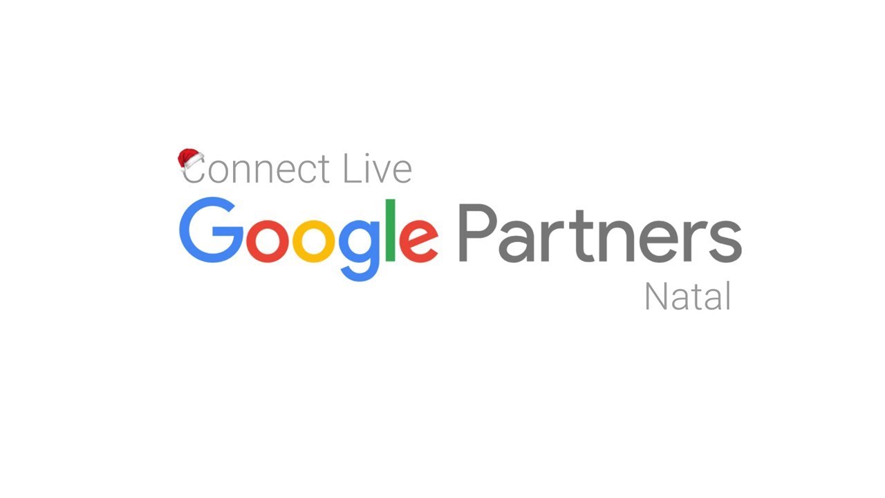 Google Partners Connect Live | Natal