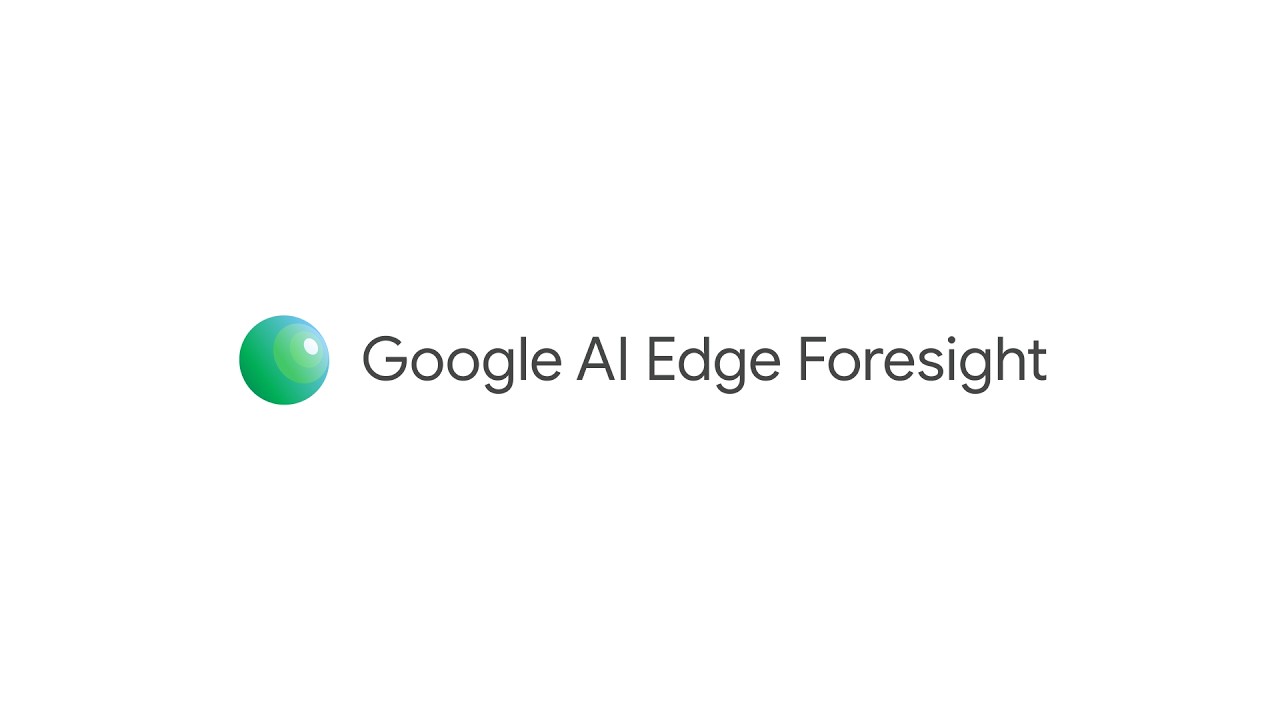 Google AI Edge Foresight