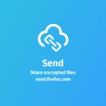 Imagem relacionada a Firefox Send envia arquivos de até 1 GB